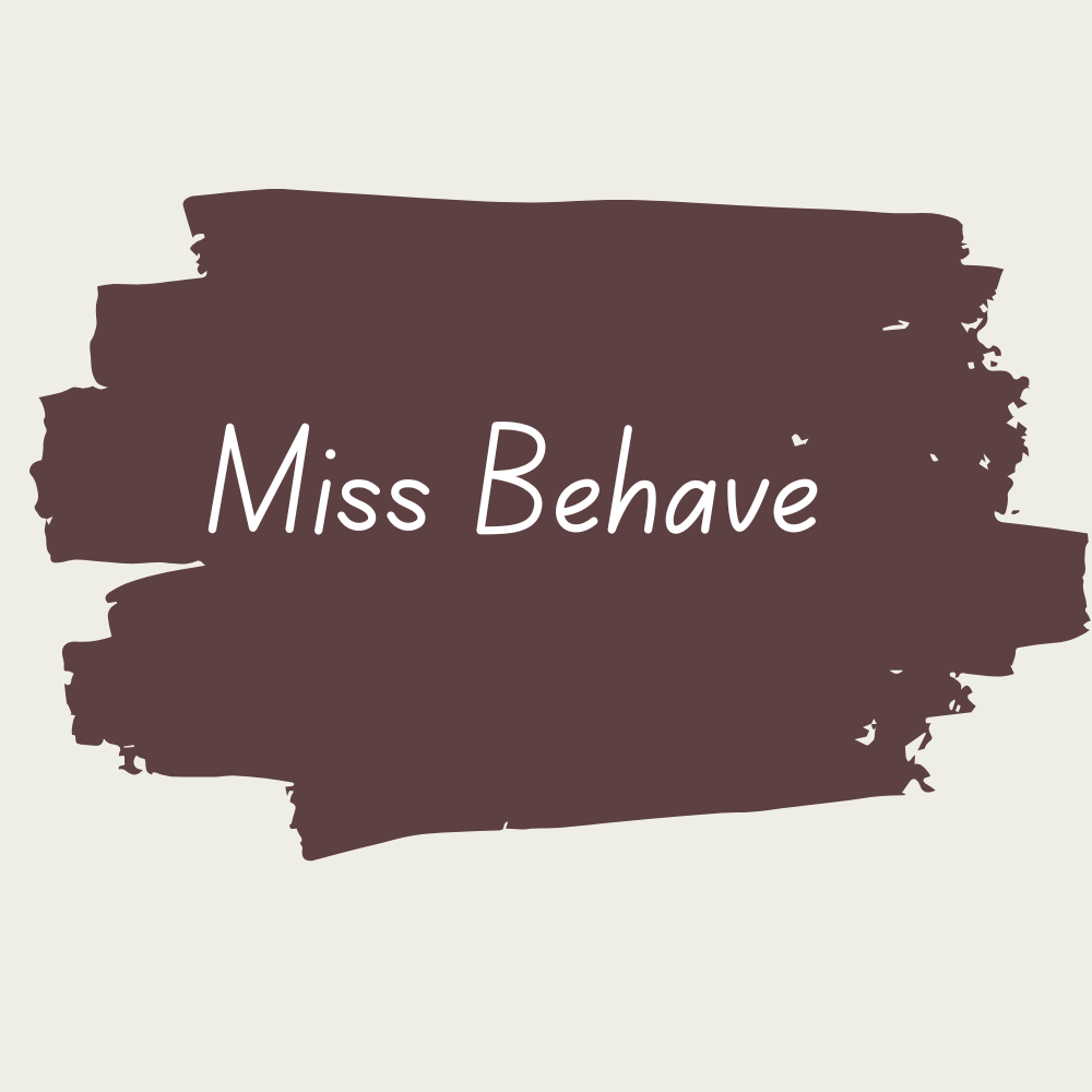 ULTIMATE Cabinet Paint - Miss Behave