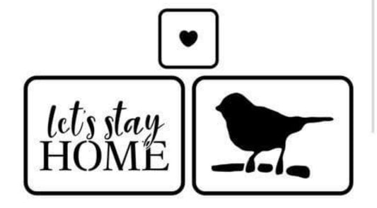 Let’s Stay Home - JRV Stencil image 0