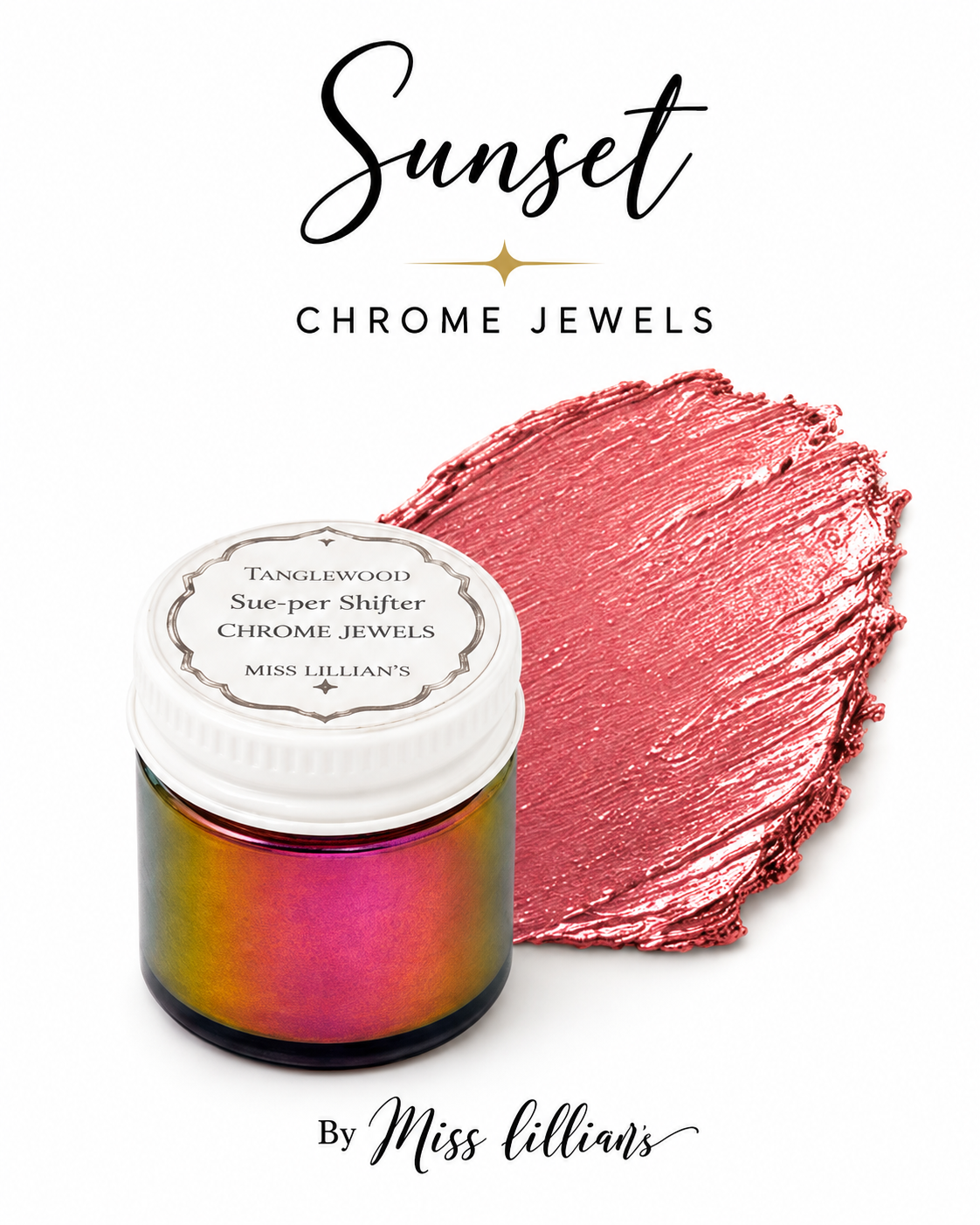 SUNSET-Tanglewood Sue-per CHROME Shifter Metallic Wax