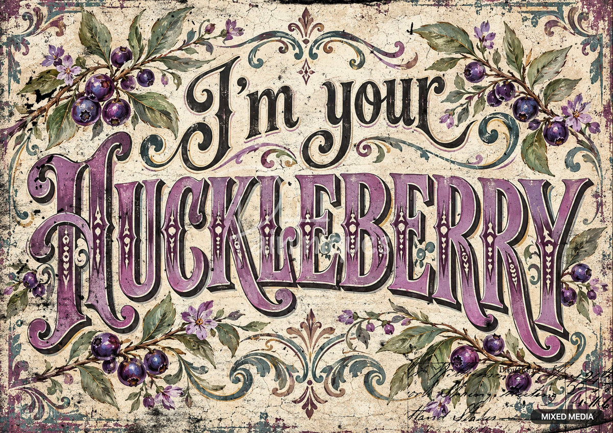 I'm Your Huckleberry Decoupage Paper - Paintniques