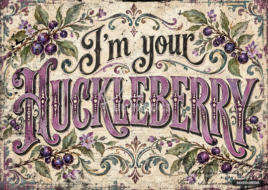 I'm Your Huckleberry Decoupage Paper - Paintniques
