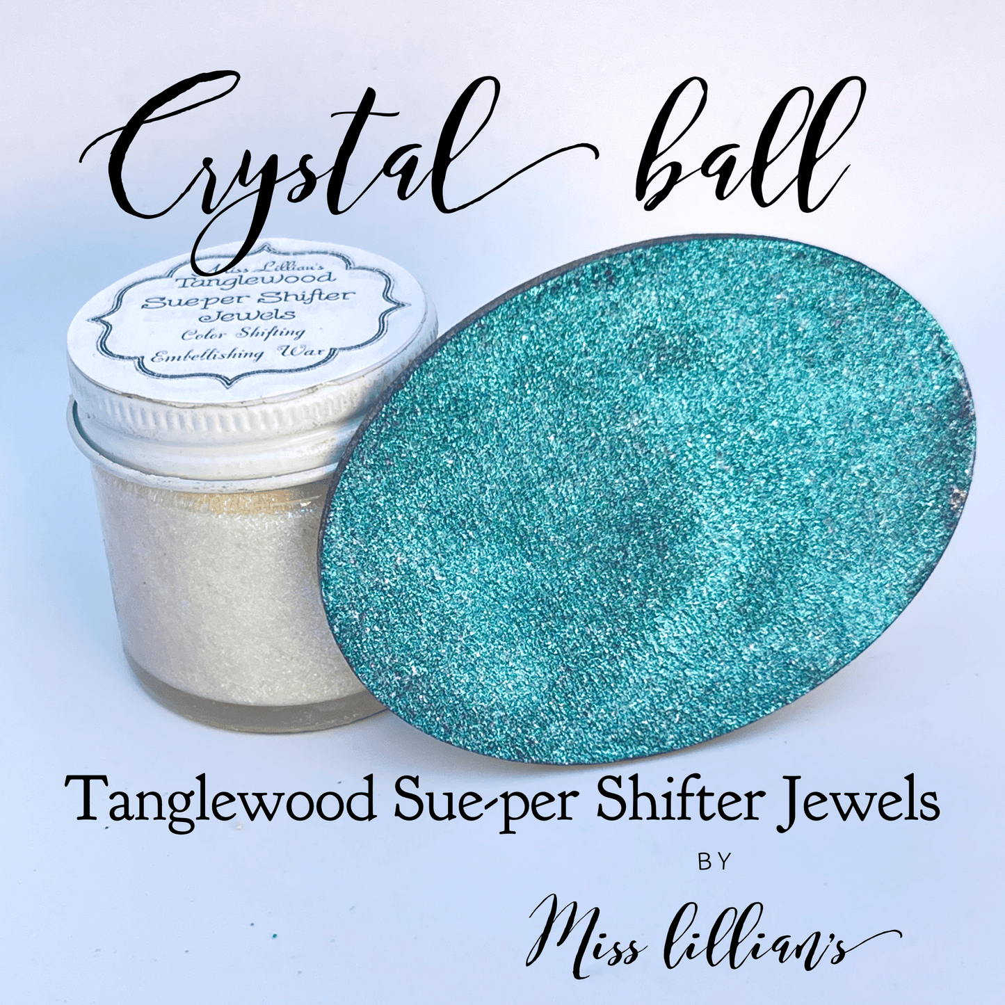 CRYSTAL BALL Tanglewood Sue-per Shifter Metallic Wax