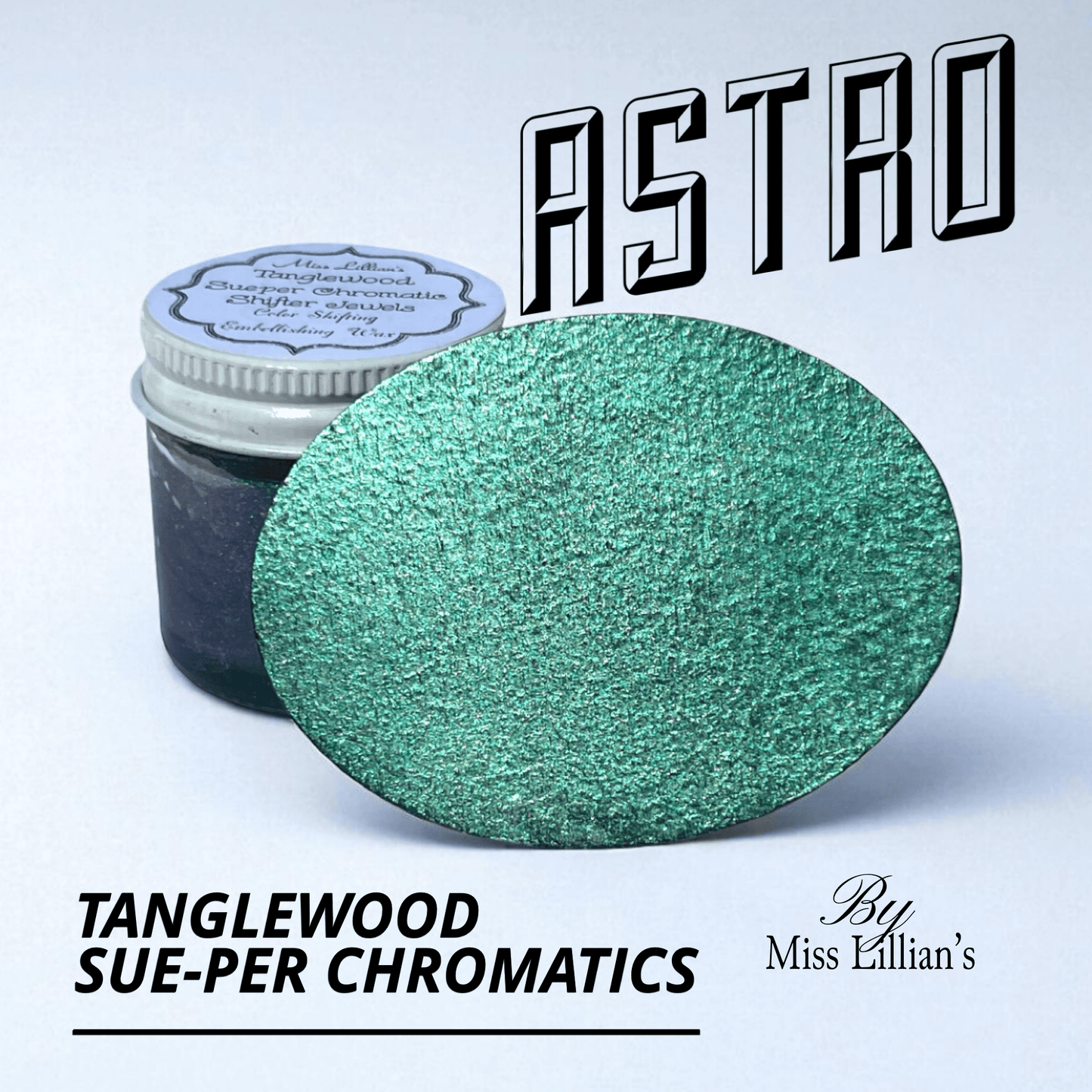 ASTRO-Tanglewood Sue-per CHROMATIC Shifting Metallic Wax