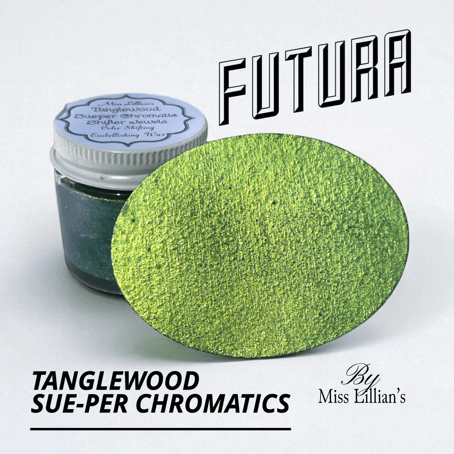 FUTURA-Tanglewood Sue-per CHROMATIC Shifting Metallic Wax