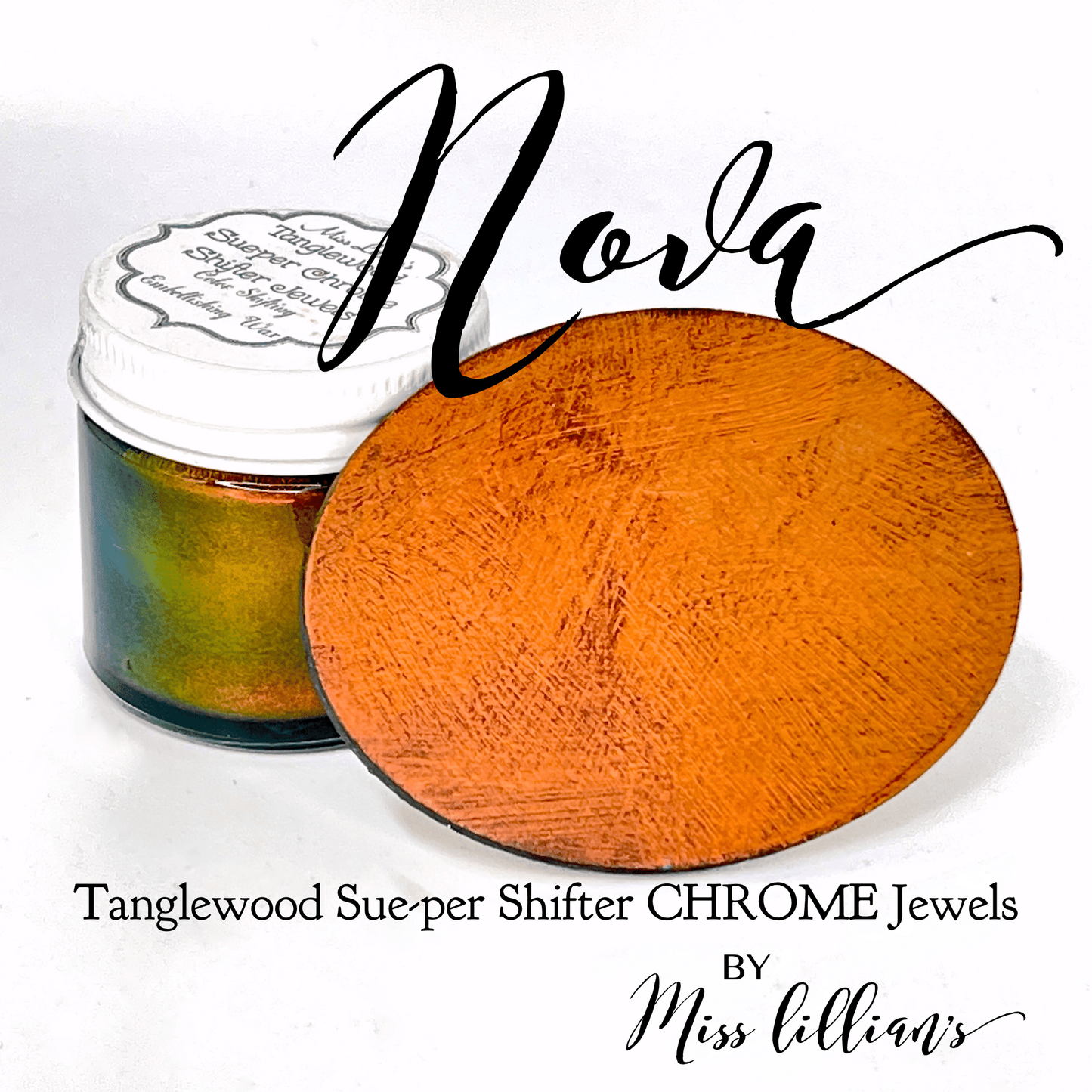 NOVA-Tanglewood Sue-per CHROME Shifter Metallic Wax